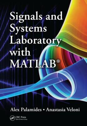 Palamides / Veloni |  Signals and Systems Laboratory with MATLAB | Buch |  Sack Fachmedien