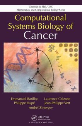 Barillot / Calzone / Hupe |  Computational Systems Biology of Cancer | Buch |  Sack Fachmedien