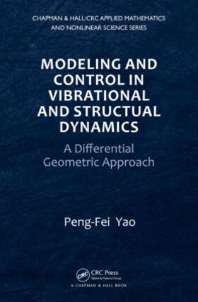 Yao |  Modeling and Control in Vibrational and Structural Dynamics | Buch |  Sack Fachmedien