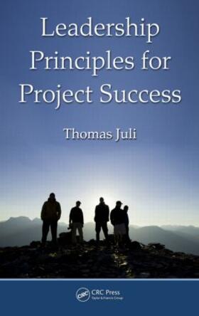 Juli |  Leadership Principles for Project Success | Buch |  Sack Fachmedien