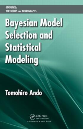 Ando |  Bayesian Model Selection and Statistical Modeling | Buch |  Sack Fachmedien