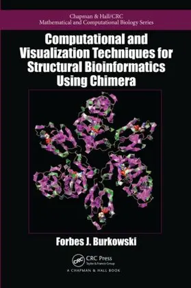 Burkowski |  Computational and Visualization Techniques for Structural Bioinformatics Using Chimera | Buch |  Sack Fachmedien