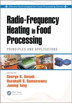 Awuah / Ramaswamy / Tang |  Radio-Frequency Heating in Food Processing | Buch |  Sack Fachmedien