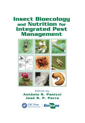 Panizzi / Parra |  Insect Bioecology and Nutrition for Integrated Pest Management | Buch |  Sack Fachmedien