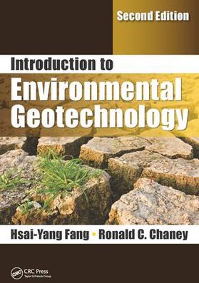 Fang / Chaney |  Introduction to Environmental Geotechnology | Buch |  Sack Fachmedien