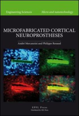 Mercanzini / Renaud |  Microfabricated Cortical Neuroprostheses | Buch |  Sack Fachmedien