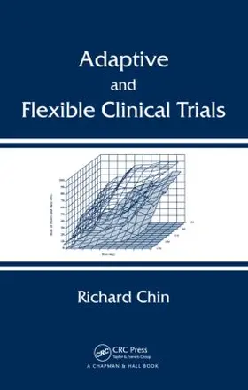 Chin |  Adaptive and Flexible Clinical Trials | Buch |  Sack Fachmedien