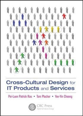 Rau / Plocher / Choong |  Cross-Cultural Design for IT Products and Services | Buch |  Sack Fachmedien