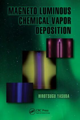 Yasuda |  Magneto Luminous Chemical Vapor Deposition | Buch |  Sack Fachmedien