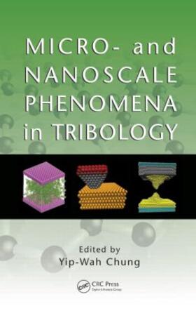 Chung |  Micro- and Nanoscale Phenomena in Tribology | Buch |  Sack Fachmedien