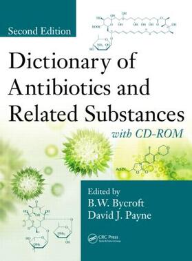 Bycroft / Payne |  Dictionary of Antibiotics and Related Substances | Buch |  Sack Fachmedien