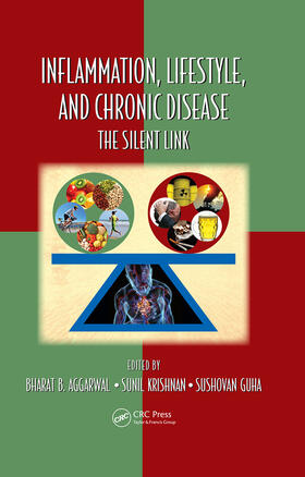 Aggarwal / Krishnan / Guha |  Inflammation, Lifestyle and Chronic Diseases | Buch |  Sack Fachmedien