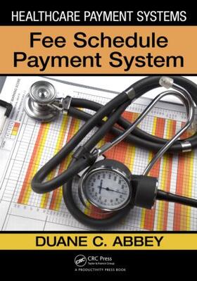 Abbey |  Healthcare Payment Systems | Buch |  Sack Fachmedien