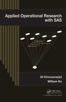 Emrouznejad / Ho |  Applied Operational Research with SAS | Buch |  Sack Fachmedien