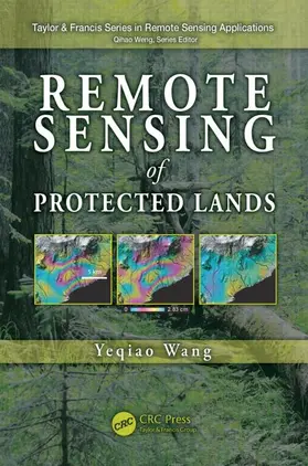 Wang |  Remote Sensing of Protected Lands | eBook | Sack Fachmedien