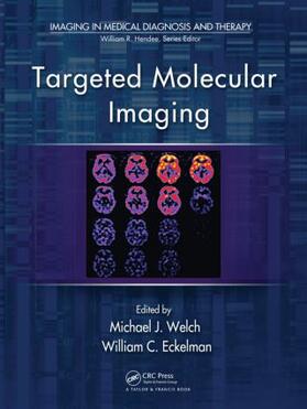 Welch / Eckelman |  Targeted Molecular Imaging | Buch |  Sack Fachmedien