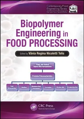 Telis |  Biopolymer Engineering in Food Processing | Buch |  Sack Fachmedien