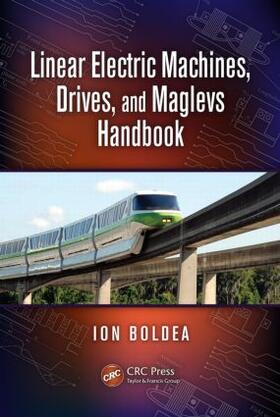 Boldea |  Linear Electric Machines, Drives, and MAGLEVs Handbook | Buch |  Sack Fachmedien