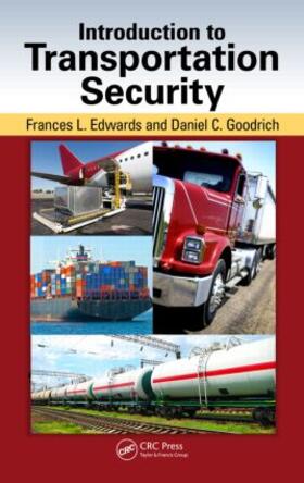 Edwards / Goodrich |  Introduction to Transportation Security | Buch |  Sack Fachmedien