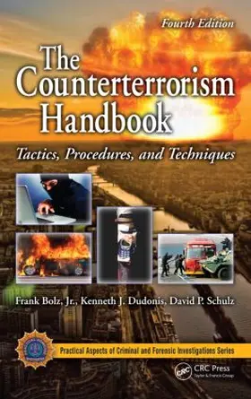 Bolz, Jr. / Dudonis / Schulz |  The Counterterrorism Handbook | Buch |  Sack Fachmedien