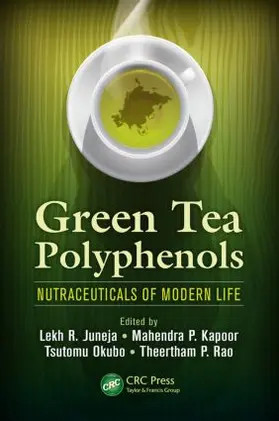 Juneja / Kapoor / Okubo |  Green Tea Polyphenols | Buch |  Sack Fachmedien