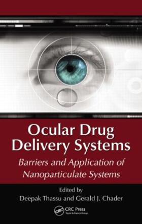 Thassu / Chader |  Ocular Drug Delivery Systems | Buch |  Sack Fachmedien