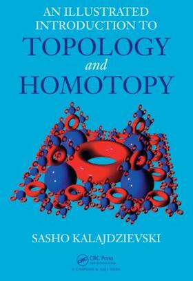 Kalajdzievski |  An Illustrated Introduction to Topology and Homotopy | Buch |  Sack Fachmedien