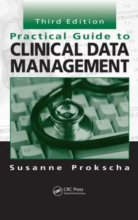 Prokscha |  Practical Guide to Clinical Data Management | Buch |  Sack Fachmedien