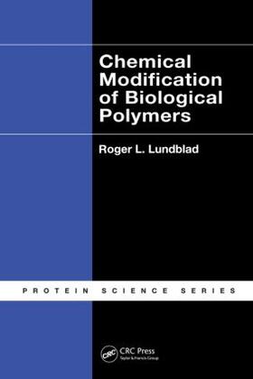Lundblad |  Chemical Modification of Biological Polymers | Buch |  Sack Fachmedien
