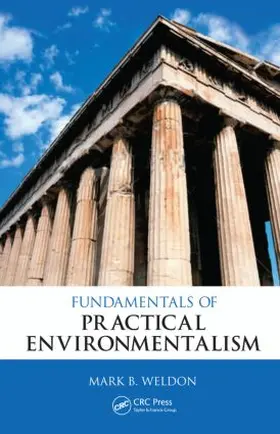 Weldon |  Fundamentals of Practical Environmentalism | Buch |  Sack Fachmedien