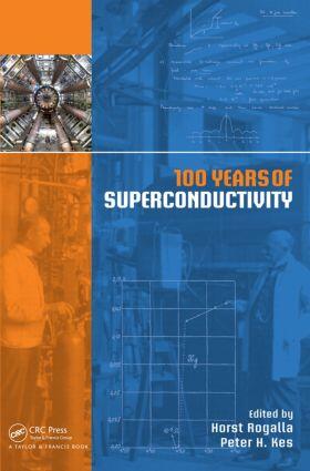 Rogalla / Kes |  100 Years of Superconductivity | Buch |  Sack Fachmedien