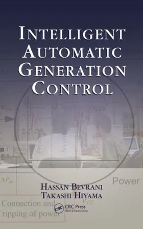 Bevrani / Hiyama |  Intelligent Automatic Generation Control | Buch |  Sack Fachmedien