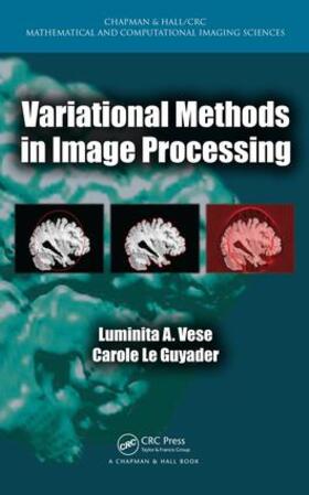 Vese / Le Guyader |  Variational Methods in Image Processing | Buch |  Sack Fachmedien
