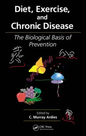 Ardies |  Diet, Exercise, and Chronic Disease | Buch |  Sack Fachmedien