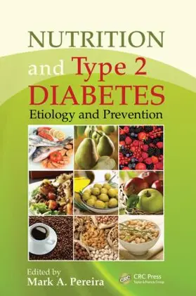 Pereira |  Nutrition and Type 2 Diabetes | Buch |  Sack Fachmedien