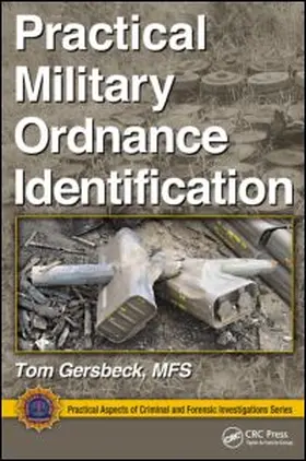 Gersbeck |  Practical Military Ordnance Identification | Buch |  Sack Fachmedien