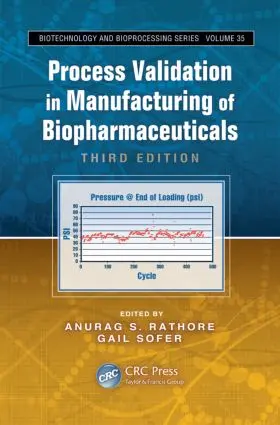 Singh Rathore / Rathore / Sofer |  Process Validation in Manufacturing of Biopharmaceuticals | Buch |  Sack Fachmedien