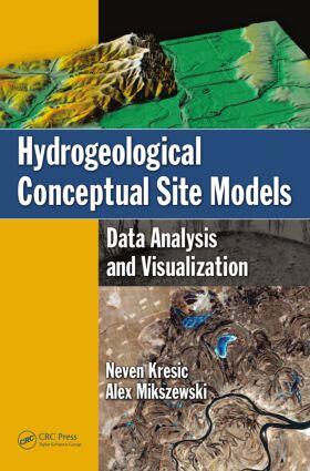 Kresic / Mikszewski |  Hydrogeological Conceptual Site Models | Buch |  Sack Fachmedien