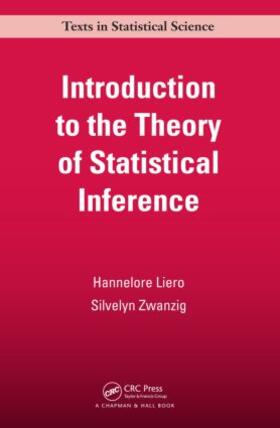 Liero / Zwanzig |  Introduction to the Theory of Statistical Inference | Buch |  Sack Fachmedien