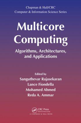 Rajasekaran / Fiondella / Ahmed |  Multicore Computing | Buch |  Sack Fachmedien