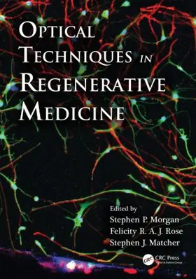 Morgan / Rose / Matcher |  Optical Techniques in Regenerative Medicine | Buch |  Sack Fachmedien