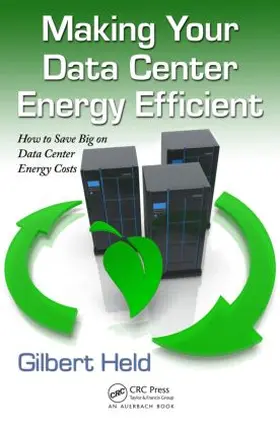 Held |  Making Your Data Center Energy Efficient | Buch |  Sack Fachmedien