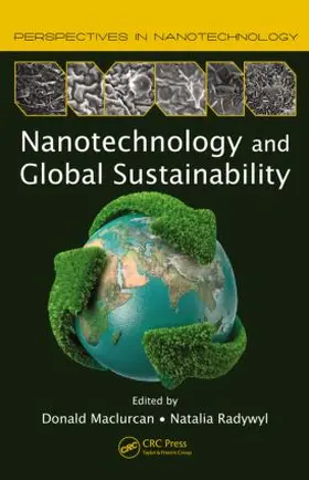 Maclurcan / Radywyl |  Nanotechnology and Global Sustainability | Buch |  Sack Fachmedien