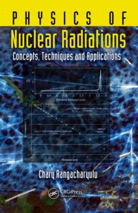 Rangacharyulu |  Physics of Nuclear Radiations | Buch |  Sack Fachmedien