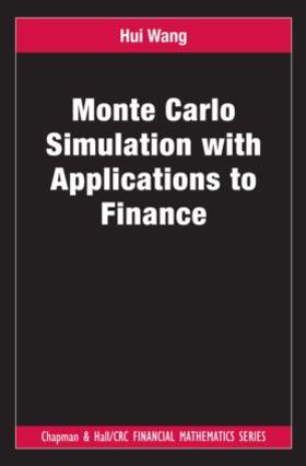 Wang |  Monte Carlo Simulation with Applications to Finance | Buch |  Sack Fachmedien