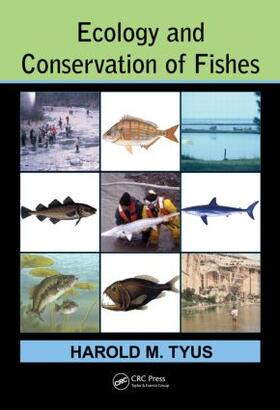 Tyus |  Ecology and Conservation of Fishes | Buch |  Sack Fachmedien