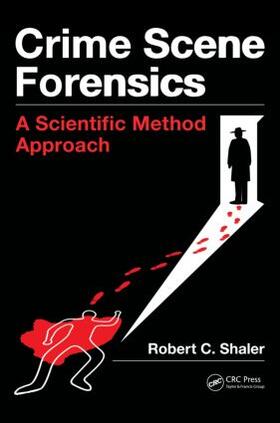 Shaler |  Crime Scene Forensics | Buch |  Sack Fachmedien
