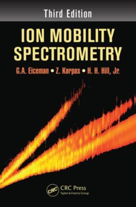 Eiceman / Karpas / Hill Jr. |  Ion Mobility Spectrometry | Buch |  Sack Fachmedien