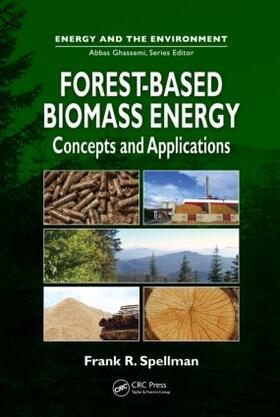 Spellman |  Forest-Based Biomass Energy | Buch |  Sack Fachmedien