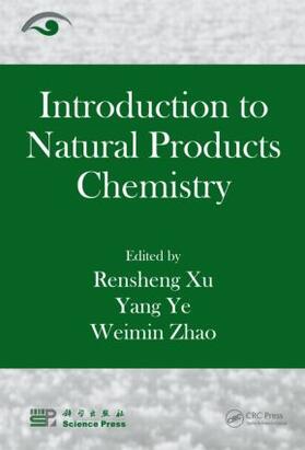Xu / Ye / Zhao |  Introduction to Natural Products Chemistry | Buch |  Sack Fachmedien